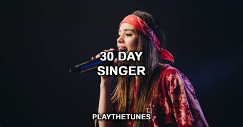 how much is 30 day singer